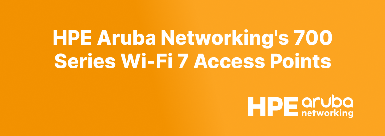 HPE Aruba 700 Series Wi-Fi 7 Access Points